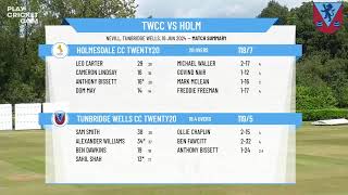 Tunbridge Wells CC Twenty20 v Holmesdale CC Twenty20 [upl. by Thorn]