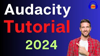 How to use Audacity to Record amp Edit Audio  Complete Beginners Tutorial 2024 [upl. by Der]