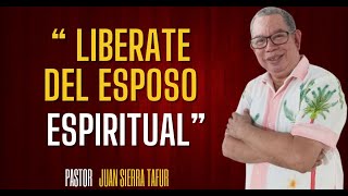 N° 644 quot LIBERATE DEL ESPOSO ESPIRITUALquot PASTOR JUAN SIERRA TAFUR [upl. by Budde]