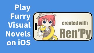 How to Play Furry Visual Novels on iPhone or iPad or other RenPy games [upl. by Oinotnas254]