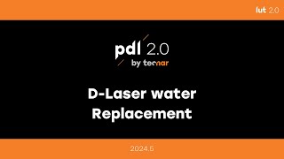 PDL Dlaser water replacement [upl. by Irehs]