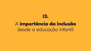 A importância da da inclusão desde a Educação Infantil  Primeira Infância em Pauta [upl. by Alywt515]