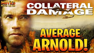 COLLATERAL DAMAGE  Movie Review 2002 An AVERAGE Schwarzenegger Adventure [upl. by Mikel]