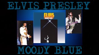 Elvis Presley Moody Blue 1977 [upl. by Mara]