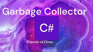 Dispose vs Close  Garbage Collection Explained 🚀 [upl. by Backler]