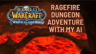 🔴Just Chill Cozy Ragefire Again with my AI Bots  World of Warcraft Classic Wrath of the Lich King [upl. by Nairadal842]