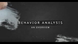 Behavior Analysis  An Overview [upl. by Kirsch]