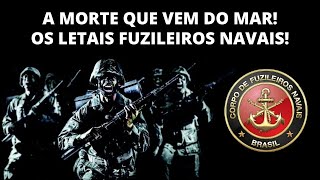 TUDO SOBRE O LETAL CORPO DE FUZILEIROS NAVAIS A TROPA DE ELITE DA MARINHA DO BRASIL [upl. by Gerhardine578]