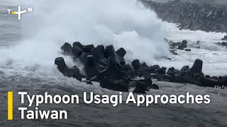 Land Sea Warnings Issued as Typhoon Usagi Approaches Taiwan｜TaiwanPlus News [upl. by Ecnerual]