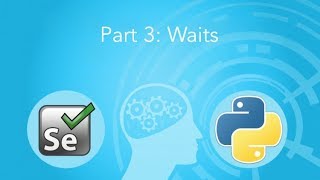 Waits Selenium and Python 3 [upl. by Hgielrahc]