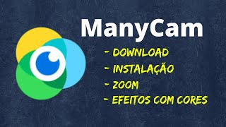 📷 ManyCam17  Download  Instalação  Prévia de alguns recursos Versãoi Gratuita 🎥 01 [upl. by Mortimer]