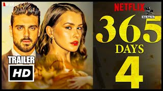 365 Days 4 Trailer  Netflix First Look Release Date Cast Plot Michele Morrone 365 Days Part 4 [upl. by Dorreg]