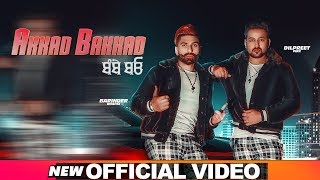 Akkad Bakkad Official Video  Barinder Dhapai  Dilpreet Virk  Desi Crew  Latest Songs 2019 [upl. by Keen]