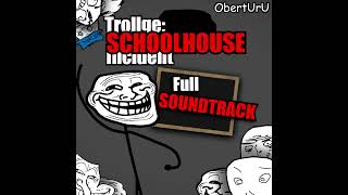 Trailer \\ Trollge Schoolhouse Incident 30 OST  ObertUrU [upl. by Baugh]