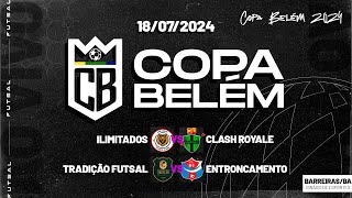 ⚽SEXTO DIA DA COPA BELÉM 2024🏆  🟥ILI X CLA🟨 amp 🟩TRA X ENT🟦 [upl. by Renate]