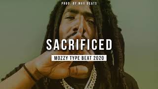 SOLD Mozzy Type Beat 2020  quotSacrificedquot Prod Max Beats [upl. by Tabatha54]