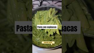 Pasta con espinacas ✅️💖🤤 suscribeteamicanal [upl. by Htrow]