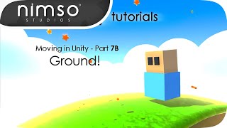 FIXING GRAVITY  Moving in Unity  Intermediate Tutorial Part 7B [upl. by Saturday]