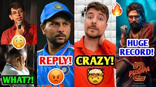 He went TOO FAR 😡 Kuldeep Yadav ANGRY REPLY Pushpa 2 RECORD MrBeast Fukra amp Triggered Insaan [upl. by Robi]