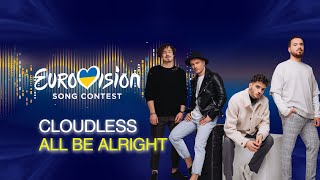 CLOUDLESS — All be Alright  Нацвідбір 2022  Eurovision 2022 Ukraine [upl. by Touber]