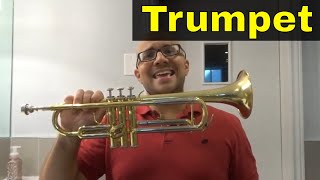 How To Play The TrumpetFor BeginnersFull Tutorial [upl. by Nodnahs]