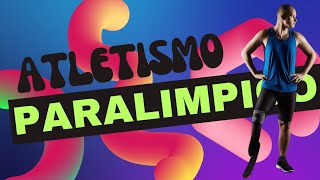 ATLETISMO PARALÍMPICO [upl. by Eileme]