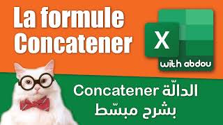 La formule Concatener  Excel With Abdou  الدرس 13  دالة دمج النصوص [upl. by Ahsil657]