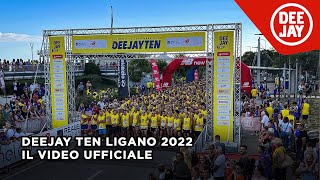 Deejay Ten Lignano 2022 il video ufficiale [upl. by Dru341]