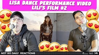 NSD REACT  LILIs FILM 2  LISA Dance Performance Video [upl. by Isoj53]