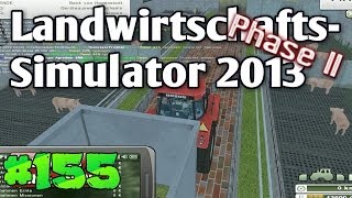 LS13 155 Rundum glückliche Schweine LS2013 Landwirtschafts Simulator 2013 deutsch HD Lets Play [upl. by Ellenahs534]