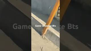 Game no police Bts [upl. by Egag]