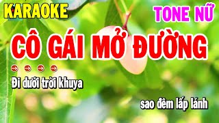 Karaoke Cô Gái Mở Đường Tone Nữ Nhạc Sống Cha Cha Mới  Kho Nhạc Karaoke [upl. by Minor]