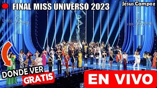 Miss Universo 2023 EN VIVO donde ver y a que hora FINAL Miss Universo 2023 en directo hoy ganadoras [upl. by Anayrb410]