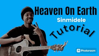 HEAVEN ON EARTH  SINMIDELE  GUITAR TUTORIAL 🎸 [upl. by Netsua]