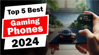 Top 5 BEST Gaming Phones in 2024 [upl. by Alegnaoj]