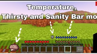 Temperature  Thirsty and Sanity Mod MCPE by PnTMC🇻🇳  Giống PC  PnTMC🇻🇳 [upl. by Jolene]