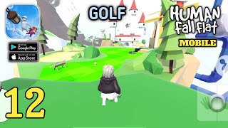 Human Fall Flat  Golf  Mobile Gameplay AndroidIOS Part 12 [upl. by Correna189]