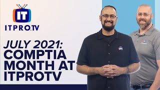 July 2021 is CompTIA Month at ITProTV  FREE Exam Vouchers Giveaways [upl. by Wystand]