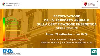 Presentazione del IV Rapporto sulla Certificazione Energetica degli Edifici 2023 [upl. by Lotti]