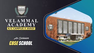 VELAMMAL ACADEMY  AVADI [upl. by Siro876]