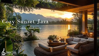 Tranquill Jazz In Sunset Lakeside Ambience  Smooth Jazz Music At Lakeside Coffee Porch To Relax [upl. by Stoddard]