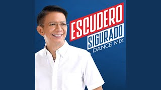 Escudero Sigurado Dance Mix [upl. by Obeng]