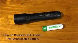 How To Replace a LED Lenser P7R Rechargeable Battery [upl. by Artek595]