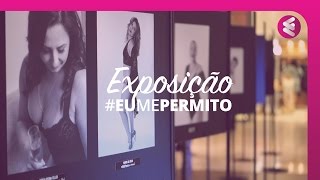 Exposição EuMePermito  Scala e Shopping Vitória [upl. by Draper839]