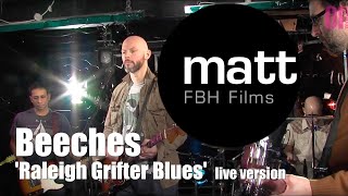 Beeches  Raleigh Grifter Blues [upl. by Christal731]