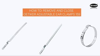 How to Remove and close Oetiker Adjustable Ear Clamps 159 [upl. by Emlyn10]