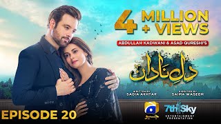 DileNadan Episode 20  Eng Sub  Mikaal Zulfiqar  Amar Khan  Ali Abbas  21st October 2024 [upl. by Aivatra]