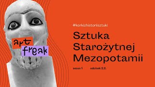 KORKI Z HISTORII SZTUKI Odc2 MEZOPOTAMIA cz2 [upl. by Aizirk292]