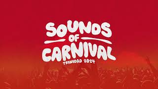 SOUNDS OF CARNIVAL TRINIDAD 2024 Mixed by DJ KEVIN [upl. by Negah627]