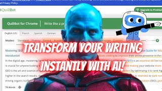 Quillbot in 90 Seconds Transform Your Writing Instantly with AI [upl. by Ekihc832]